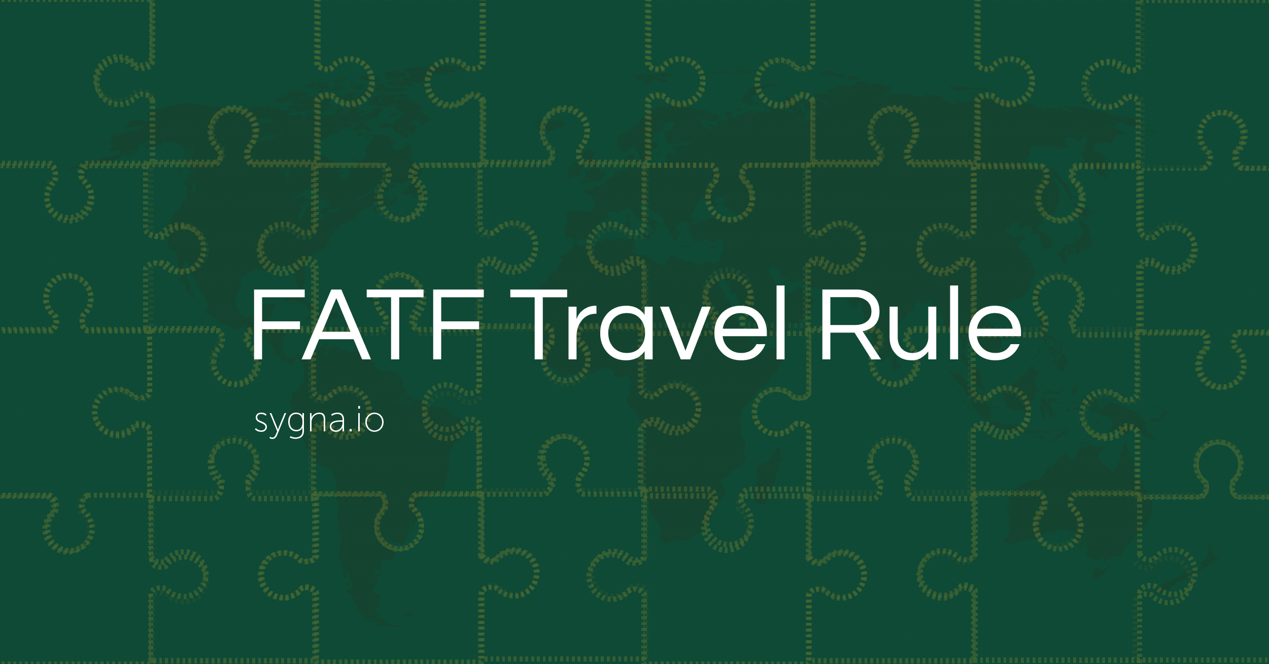 FATF Travel Rule Review: 7 Key June Plenary Questions - Sygna